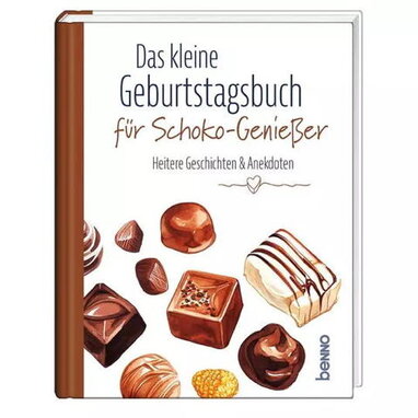 Geschenkbuch mit Geschichten und Anekdoten rund ums Thema Schokolade