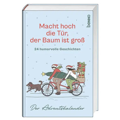 Adventskalender-Buch »Mach hoch die Tür, der Baum ist groß«