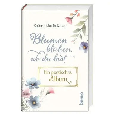 Zum Buch »Blumen blühen, wo du bist«