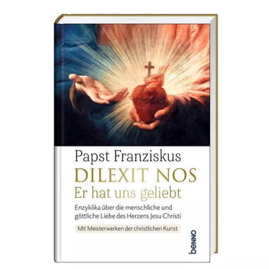 Mit Meisterwerken der christlichen Kunst illustrierte Schmuckausgabe der Enzyklika über die menschliche und göttliche Liebe des Herzens Jesu Christi